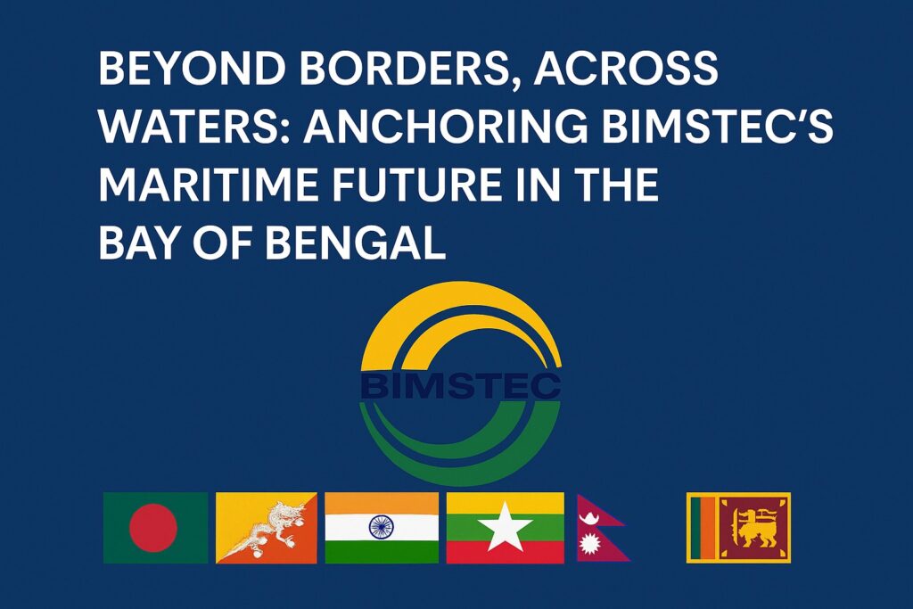 BIMSTEC Conclave 2025 - The Rise of a Maritime Community